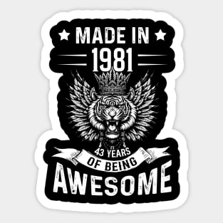 Made In 1981 43 Years Of Being Awesome Birthday Sticker